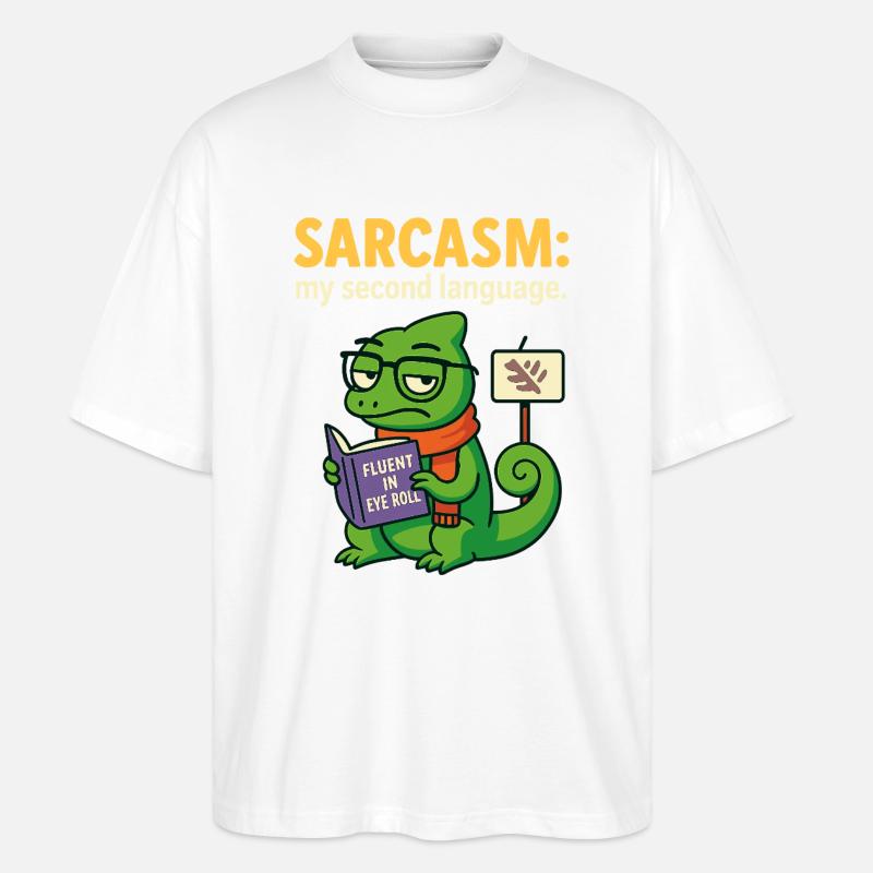 Second Language Sarcasm - Stanley/Stella Oversized Unisex Organic T-shirt Blaster 2.0 - white