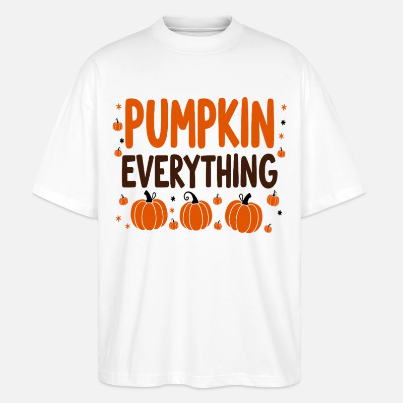 Pumpkin Everything Fall October - Stanley/Stella Oversized Unisex Organic T-shirt Blaster 2.0 - white