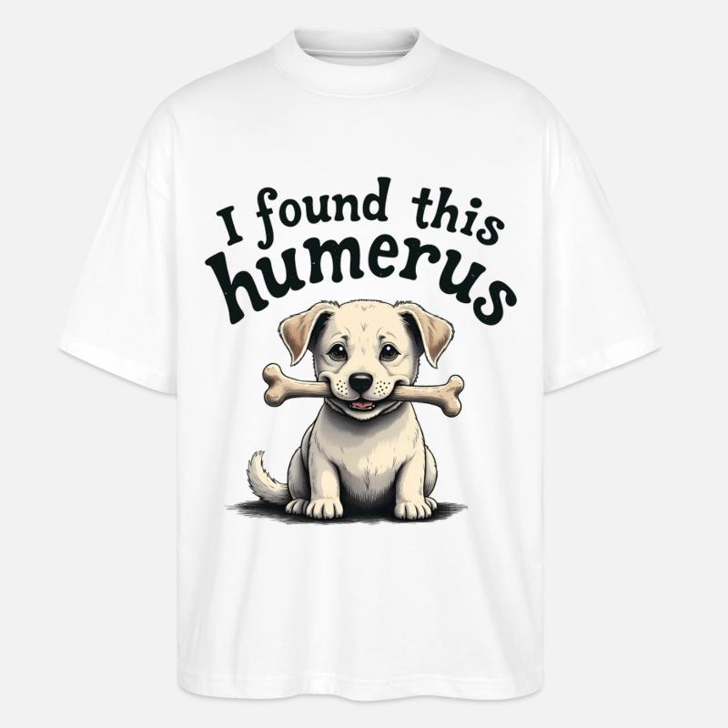 Ich habe diesen Humerus gefunden - Stanley/Stella Oversized Unisex Bio T-Shirt Blaster 2.0 - Weiß