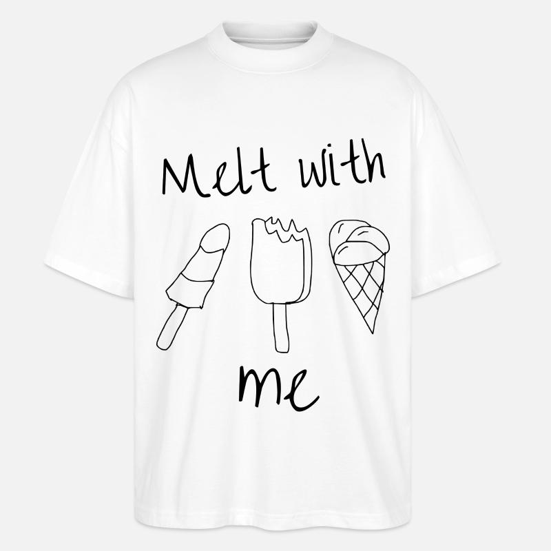 Melt with me | Eiscreme - Stanley/Stella Oversized Unisex Bio T-Shirt Blaster 2.0 - Weiß
