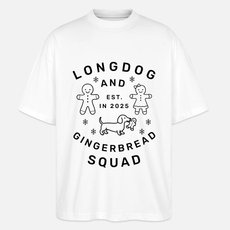 Longdog and Gingerbread Squad | Dackel - Stanley/Stella Oversized Unisex Bio T-Shirt Blaster 2.0 - Weiß