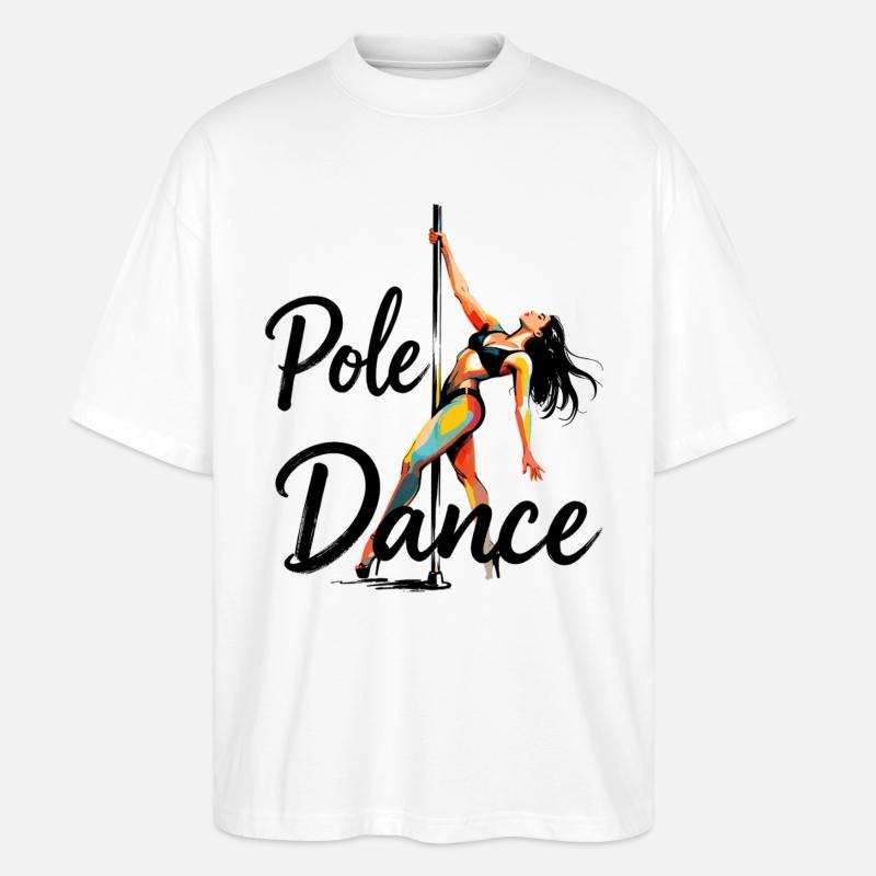 Pole Dance Pole Dancer Aesthetic Gift - Stanley/Stella Oversized Unisex Organic T-shirt Blaster 2.0 - white