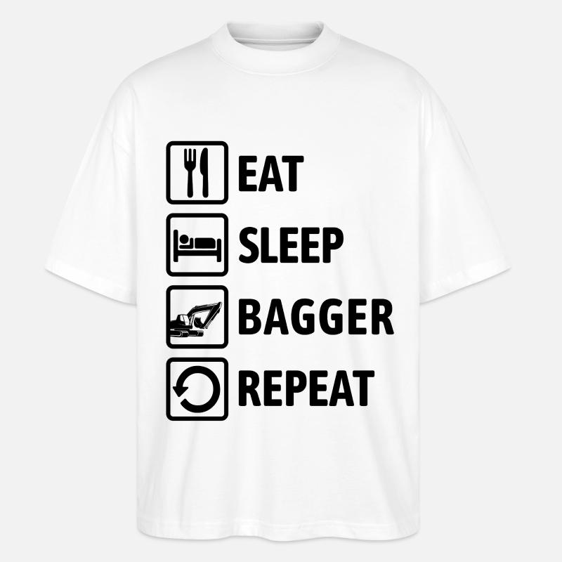 Eat Sleep Bagger Repeat - baggern & buddeln - Stanley/Stella Oversized Unisex Bio T-Shirt Blaster 2.0 - Weiß