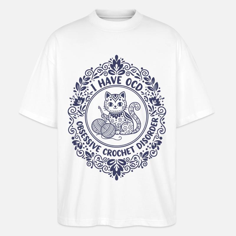 Crochet Lover, Knitting, OCD Obsessive Crochet - Stanley/Stella Oversized Unisex Bio T-Shirt Blaster 2.0 - Weiß