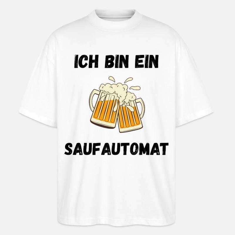 Ich bin ein Saufautomat - Stanley/Stella Oversized Unisex Bio T-Shirt Blaster 2.0 - Weiß