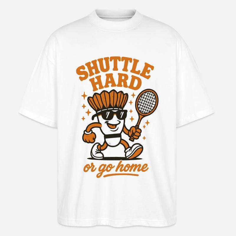 Shuttle Hard | Badminton Motivation Spruch - Stanley/Stella Oversized Unisex Bio T-Shirt Blaster 2.0 - Weiß