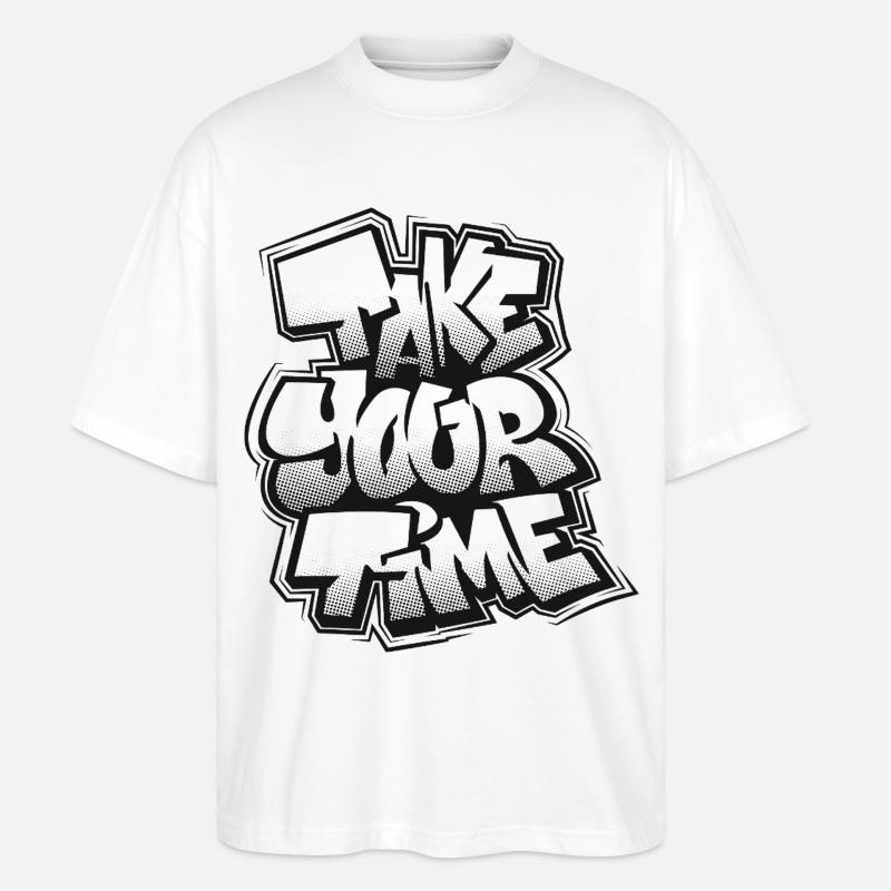 Lass dir Zeit, Graffiti. - Stanley/Stella Oversized Unisex Bio T-Shirt Blaster 2.0 - Weiß