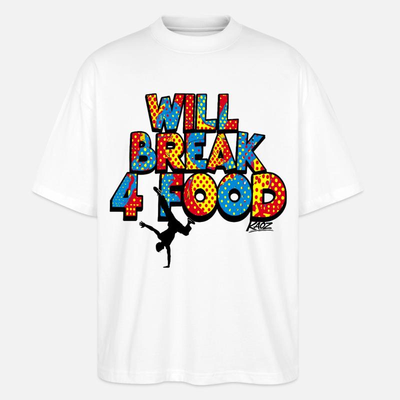 Will Break 4 Mad Pop Breakdance Hip-Hop - Stanley/Stella Oversize Unisex Øko T-shirt Blaster 2.0 - hvid