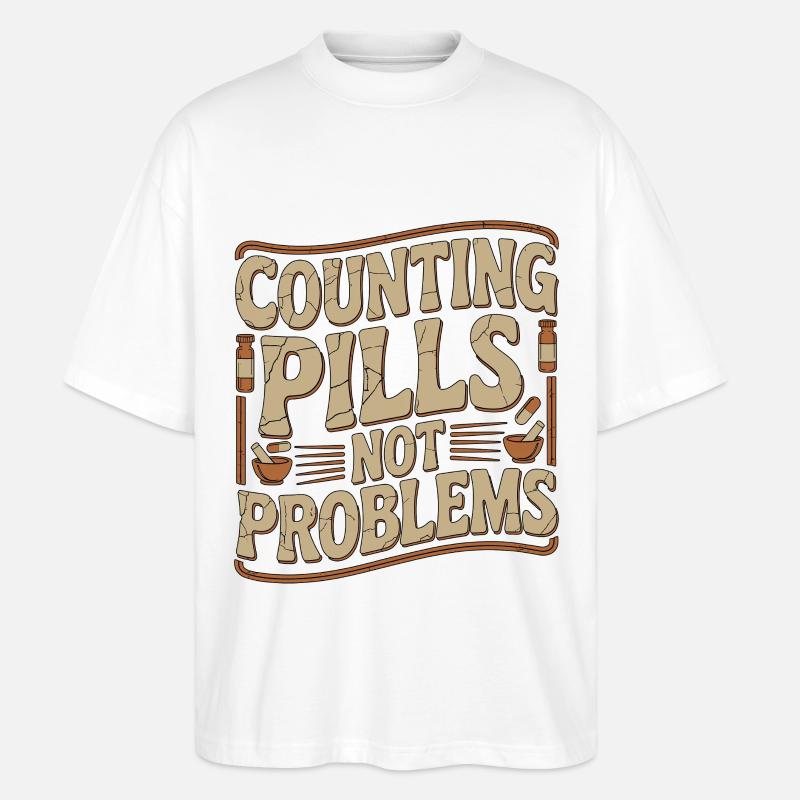 Pharmacist Student Counting Pills Pharmacy Trainee - Stanley/Stella Oversized Unisex Bio T-Shirt Blaster 2.0 - Weiß