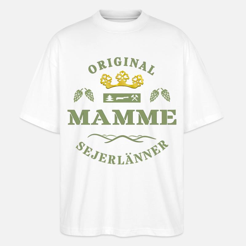 Sejerlänner Mamme Siegerländer Mutter Krönchen - Stanley/Stella Oversized Unisex Bio T-Shirt Blaster 2.0 - Weiß
