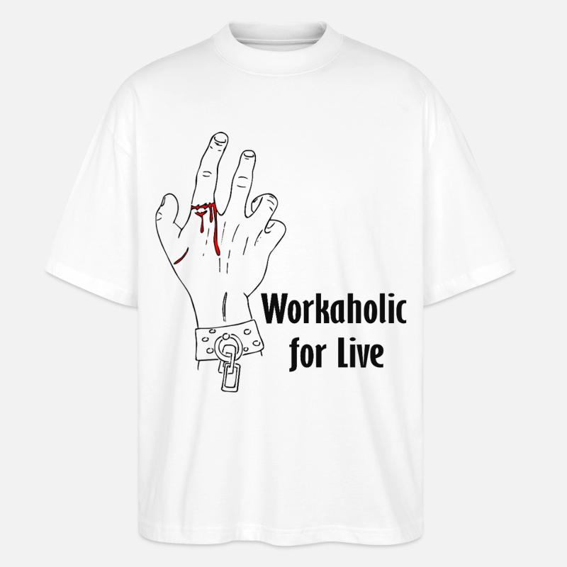 Workaholic for live - Stanley/Stella Oversized Unisex Bio T-Shirt Blaster 2.0 - Weiß