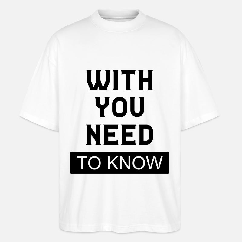 Mit dir, das du wissen musst - Stanley/Stella Oversized Unisex Bio T-Shirt Blaster 2.0 - Weiß