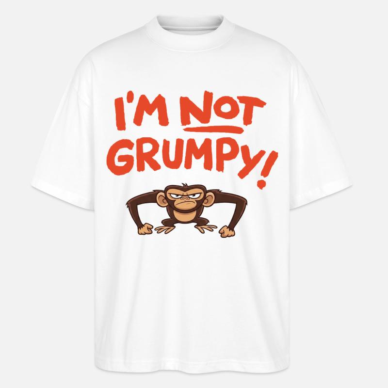 I´m not grumpy - Stanley/Stella Oversized Unisex Bio T-Shirt Blaster 2.0 - Weiß
