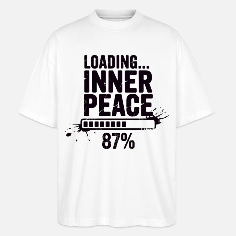 Loading Inner Peace - Sarkasmus Stress Shirt - Stanley/Stella Oversized Unisex Bio T-Shirt Blaster 2.0 - Weiß