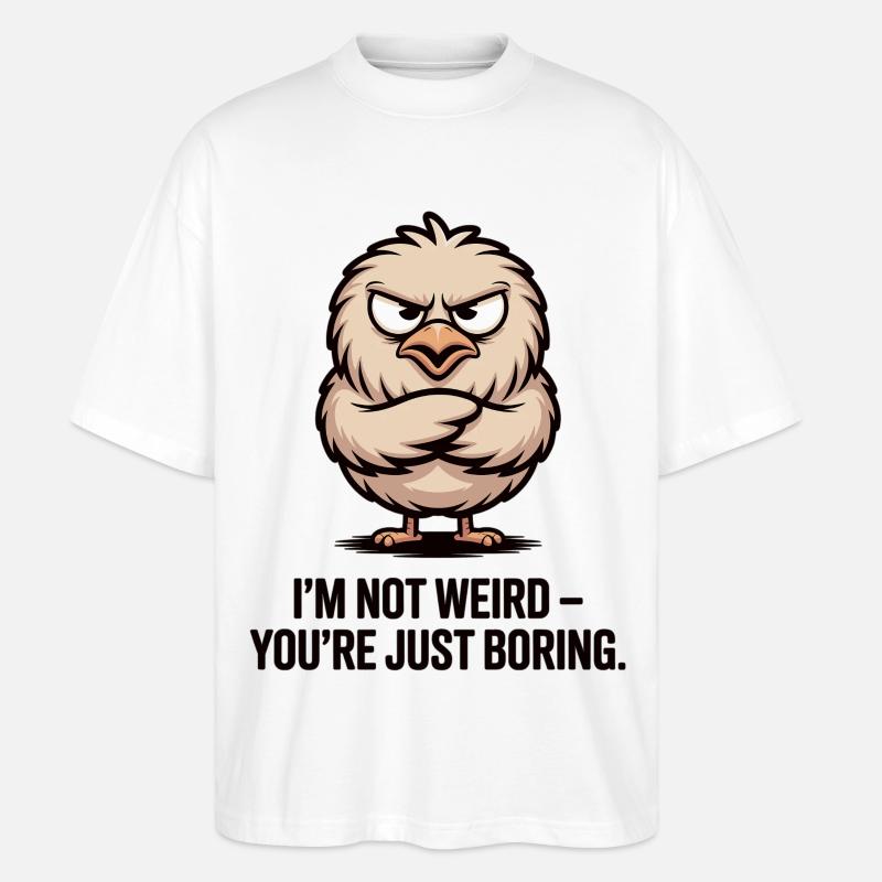 Sarkastischer Vogel Statement Shirt - Stanley/Stella Oversized Unisex Bio T-Shirt Blaster 2.0 - Weiß