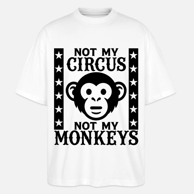 Pas mon cirque, pas mes singes - T-shirt bio Blaster 2.0 coupe oversize Stanley/Stella Unisexe - blanc