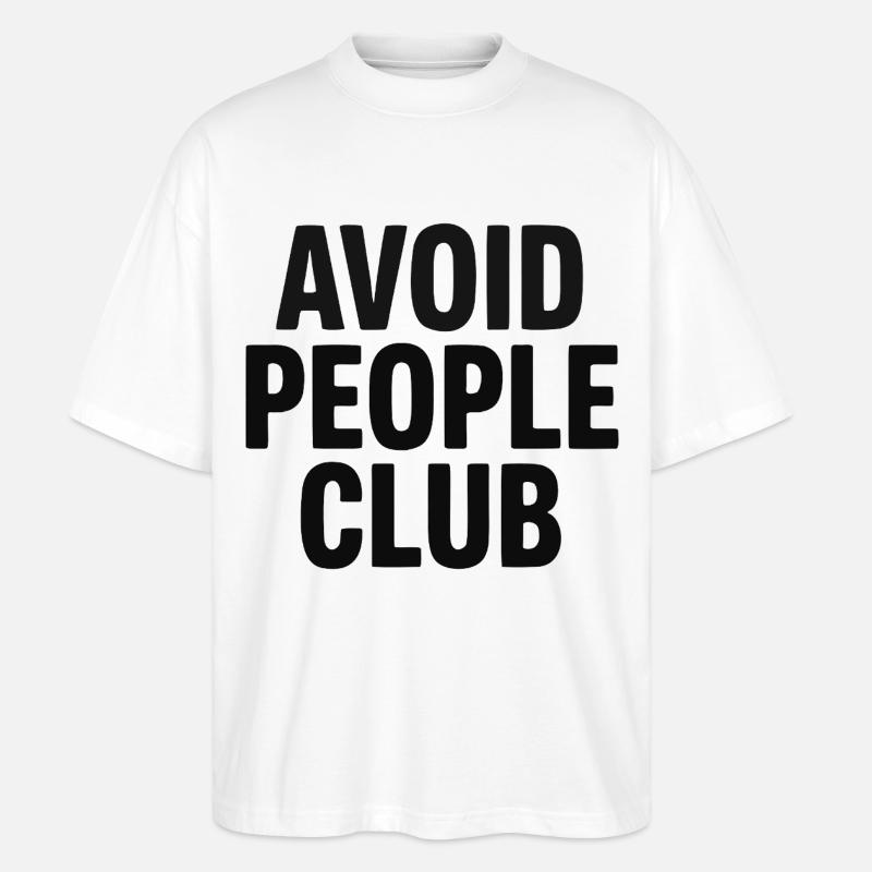 Introverted Humor People Avoid - Stanley/Stella Oversized Unisex Organic T-shirt Blaster 2.0 - white