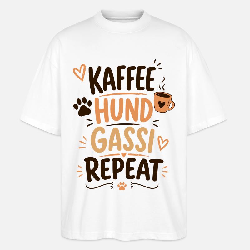 Kaffee Hund Gassi Repeat - Stanley/Stella Oversized Unisex Bio T-Shirt Blaster 2.0 - Weiß