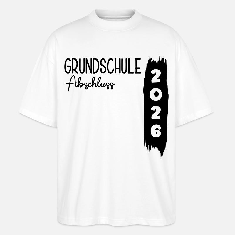 Grundschule Abschluss 2026 - Stanley/Stella Oversized Unisex Bio T-Shirt Blaster 2.0 - Weiß