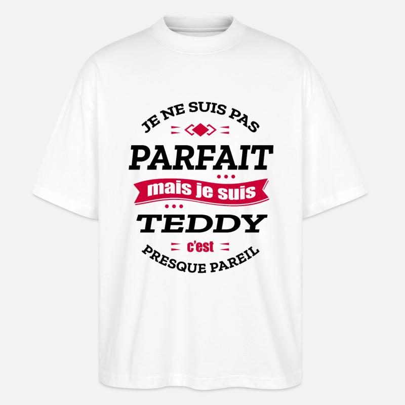 TEDDY PARFAIT - PRENOM TEDDY - T-shirt bio Blaster 2.0 coupe oversize Stanley/Stella Unisexe - blanc