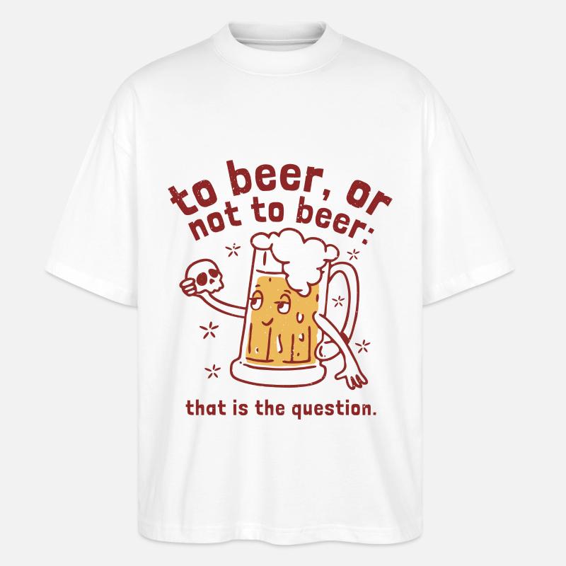 Bier oder nicht Bier - Stanley/Stella Oversized Unisex Bio T-Shirt Blaster 2.0 - Weiß