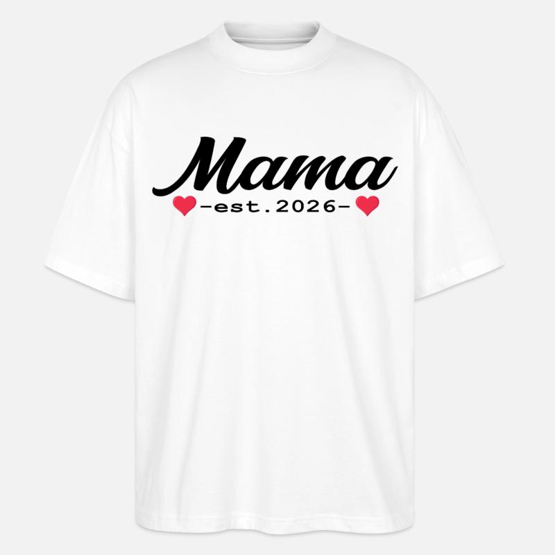 Mama 2026 - Stanley/Stella Oversized Unisex Bio T-Shirt Blaster 2.0 - Weiß