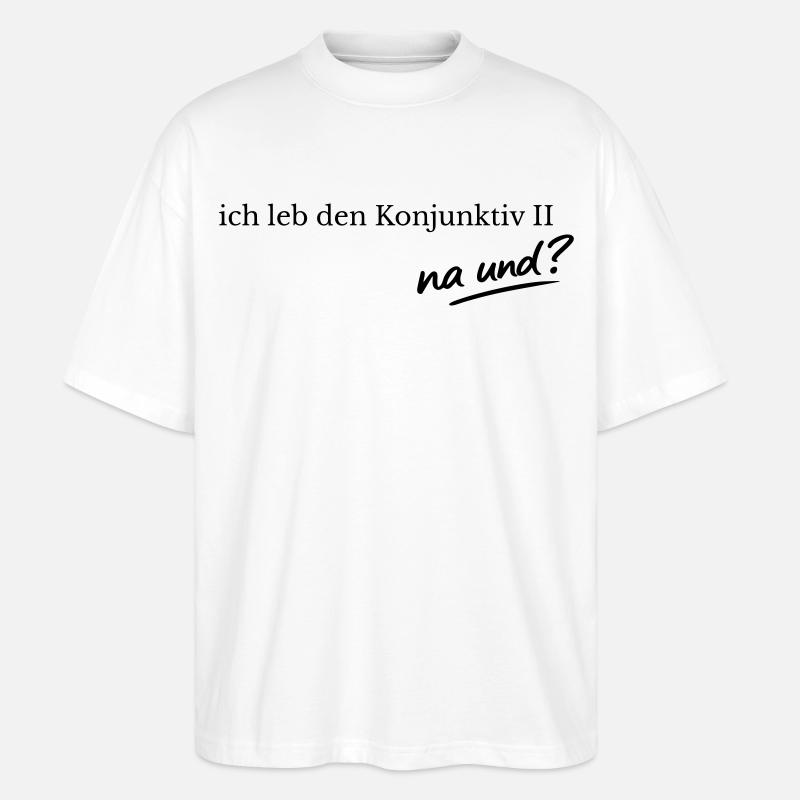 Konjunktiv2 - Stanley/Stella Oversized Unisex Bio T-Shirt Blaster 2.0 - Weiß