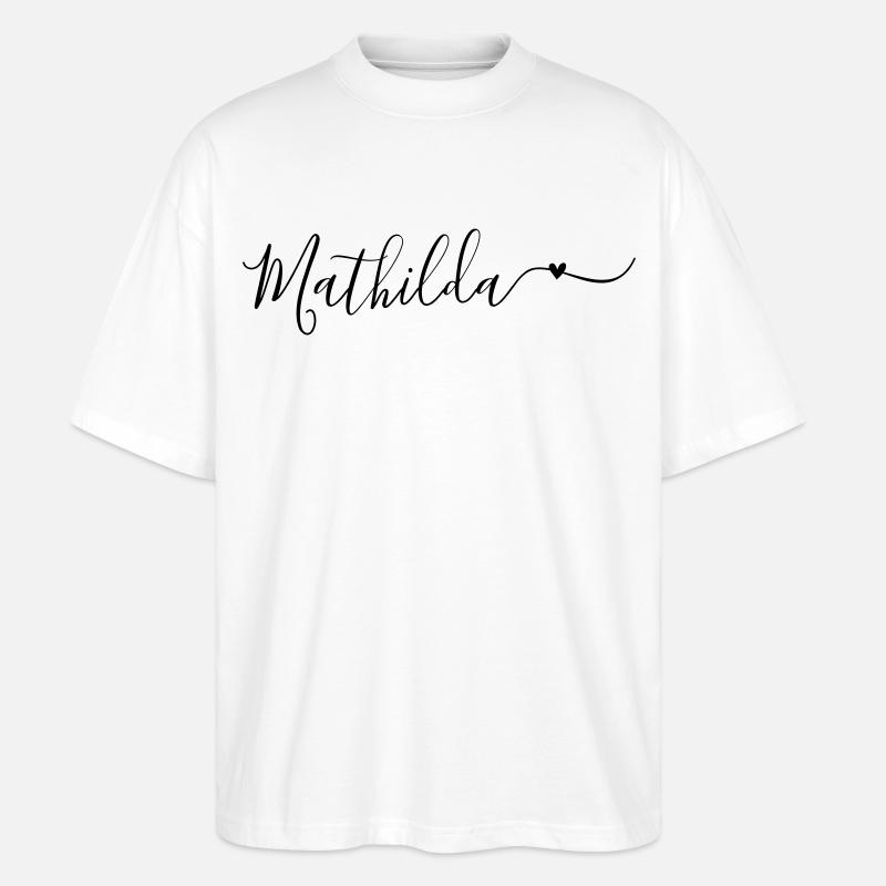 Mathilda Name Vorname Dekorativ - Stanley/Stella Oversized Unisex Bio T-Shirt Blaster 2.0 - Weiß