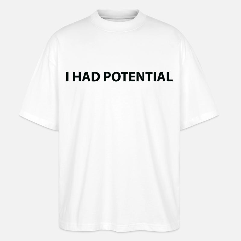 J’avais du potentiel - T-shirt bio Blaster 2.0 coupe oversize Stanley/Stella Unisexe - blanc