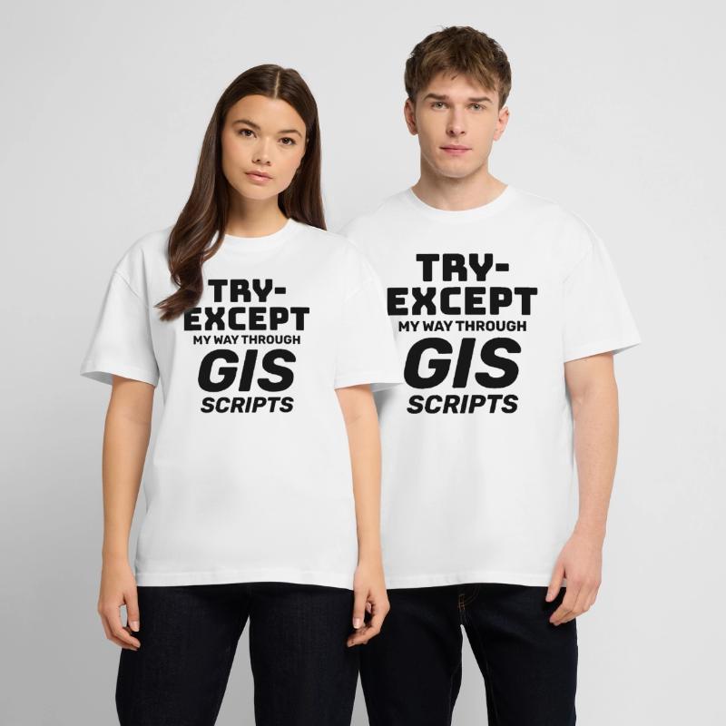 GIS Scripts Programming Try Except Debugging Stanley/Stella Oversized Unisex Organic T-shirt Blaster 2.0