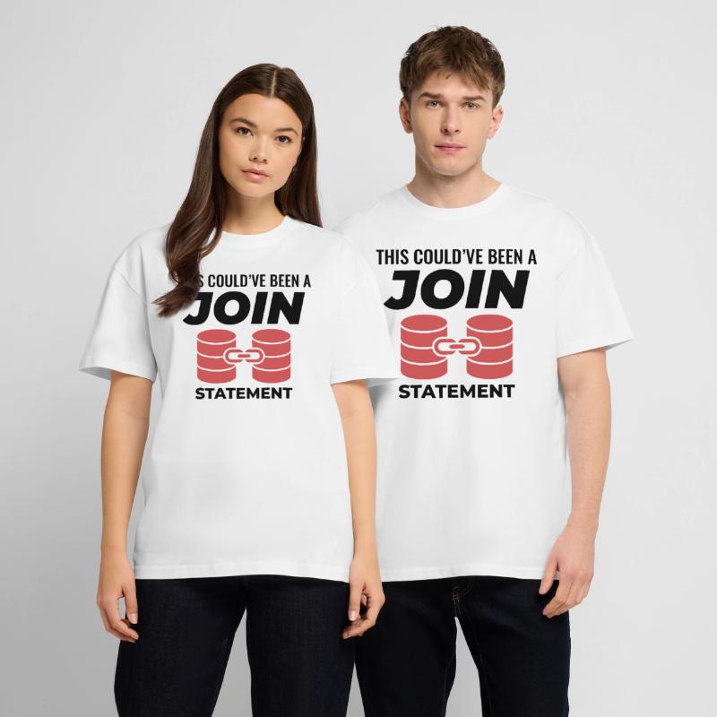 SQL Join Database Statement Programming Data Stanley/Stella Oversized Unisex Organic T-shirt Blaster 2.0
