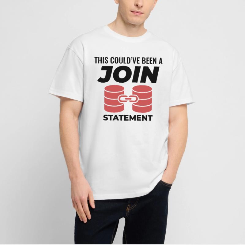 SQL Join Database Statement Programming Data Stanley/Stella Oversized Unisex Organic T-shirt Blaster 2.0