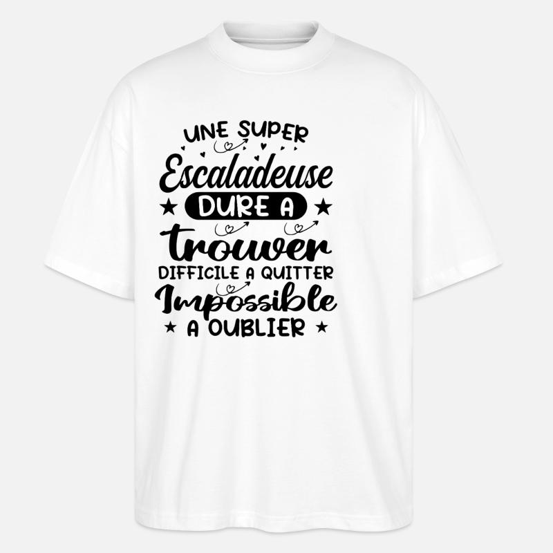 Ein Superkletterer - Kletterer Geschenk - Stanley/Stella Oversized Unisex Bio T-Shirt Blaster 2.0 - Weiß