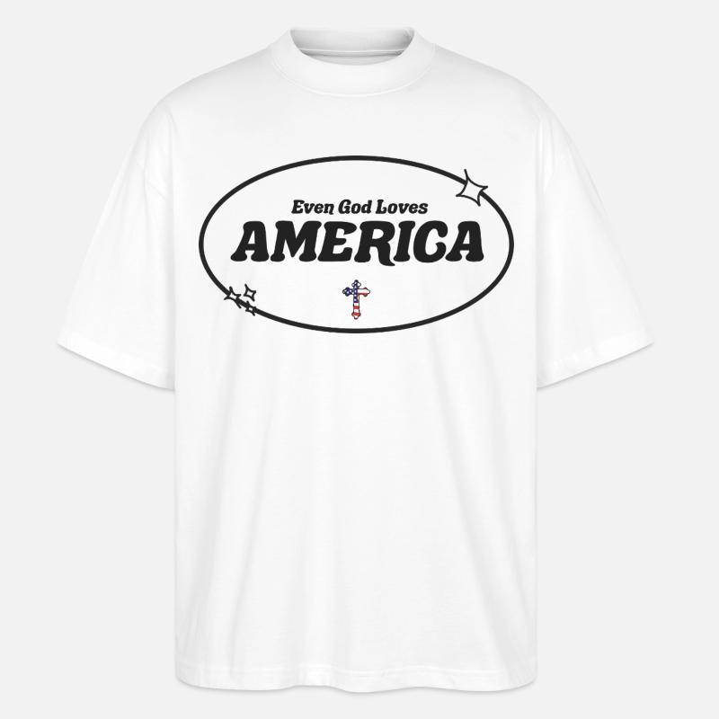 Even God Worships America - Stanley/Stella Oversized Unisex Organic T-shirt Blaster 2.0 - white