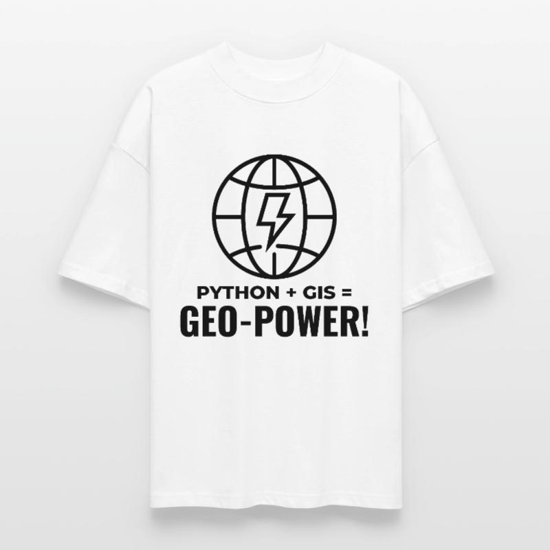 Python GIS Geo-Power Programming Geospatial Stanley/Stella Oversized Unisex Organic T-shirt Blaster 2.0