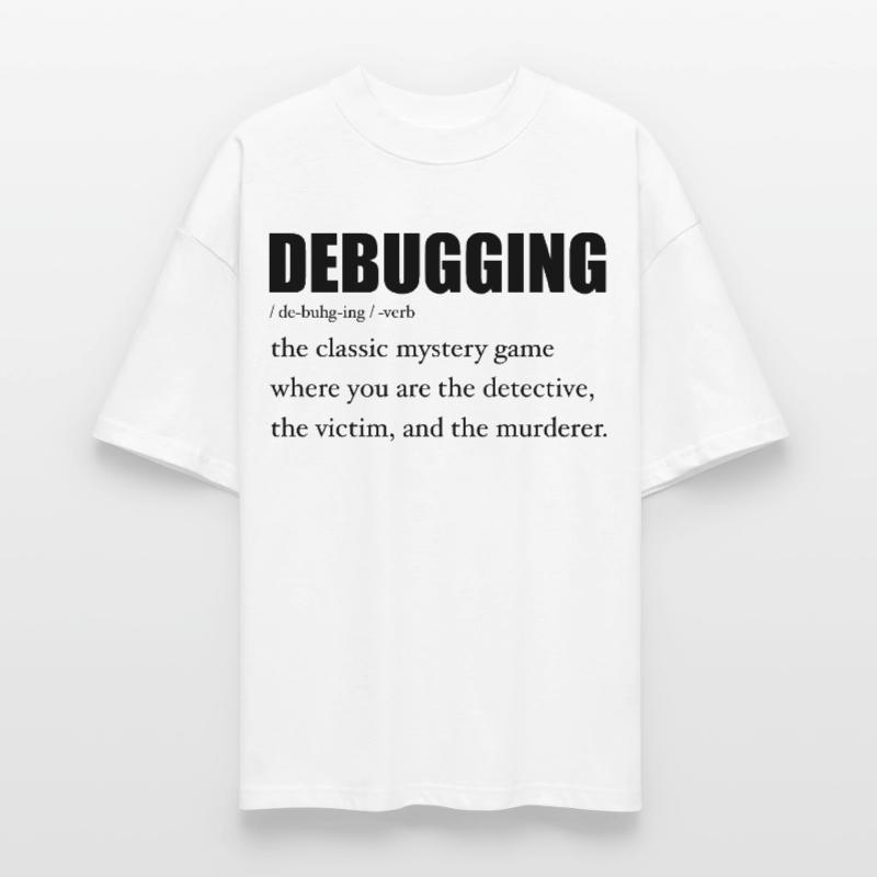 Programmer Debugging Definition Funny IT Developer T-shirt bio Blaster 2.0 coupe oversize Stanley/Stella Unisexe