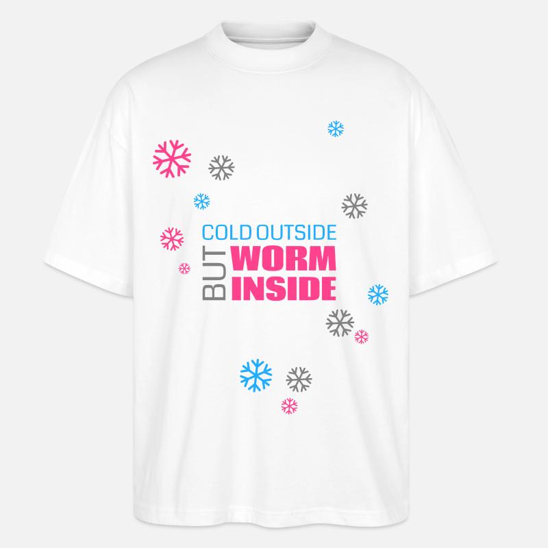 Cold outside but worm inside - Stanley/Stella Oversized Unisex Bio T-Shirt Blaster 2.0 - Weiß