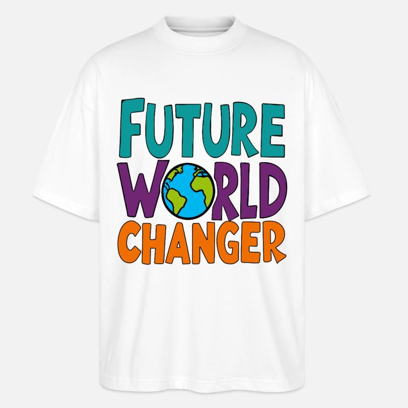 Future World Changer - Globus-Spruch - Stanley/Stella Oversized Unisex Bio T-Shirt Blaster 2.0 - Weiß