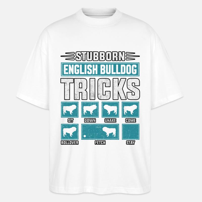 Astuces de bouledogue anglais têtus - T-shirt bio Blaster 2.0 coupe oversize Stanley/Stella Unisexe - blanc