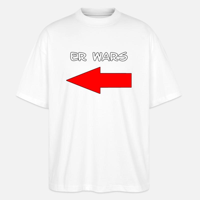 Er Wars Spruch mit Pfeil - Stanley/Stella Oversized Unisex Bio T-Shirt Blaster 2.0 - Weiß