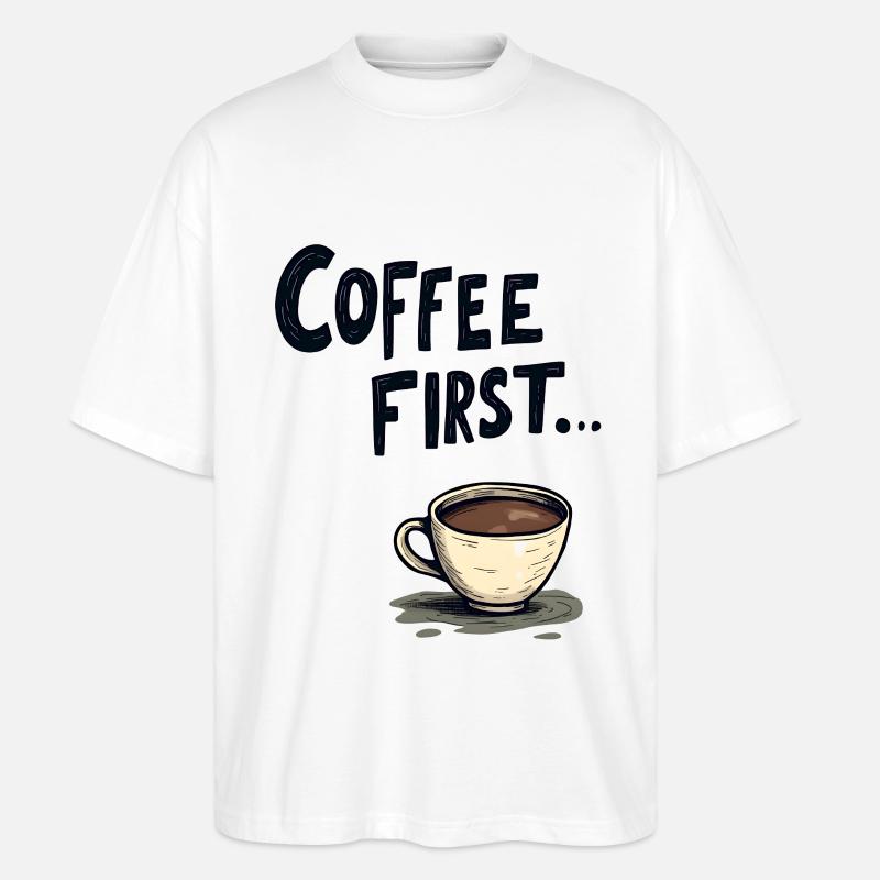 Coffee First - Stanley/Stella Oversized Unisex Bio T-Shirt Blaster 2.0 - Weiß