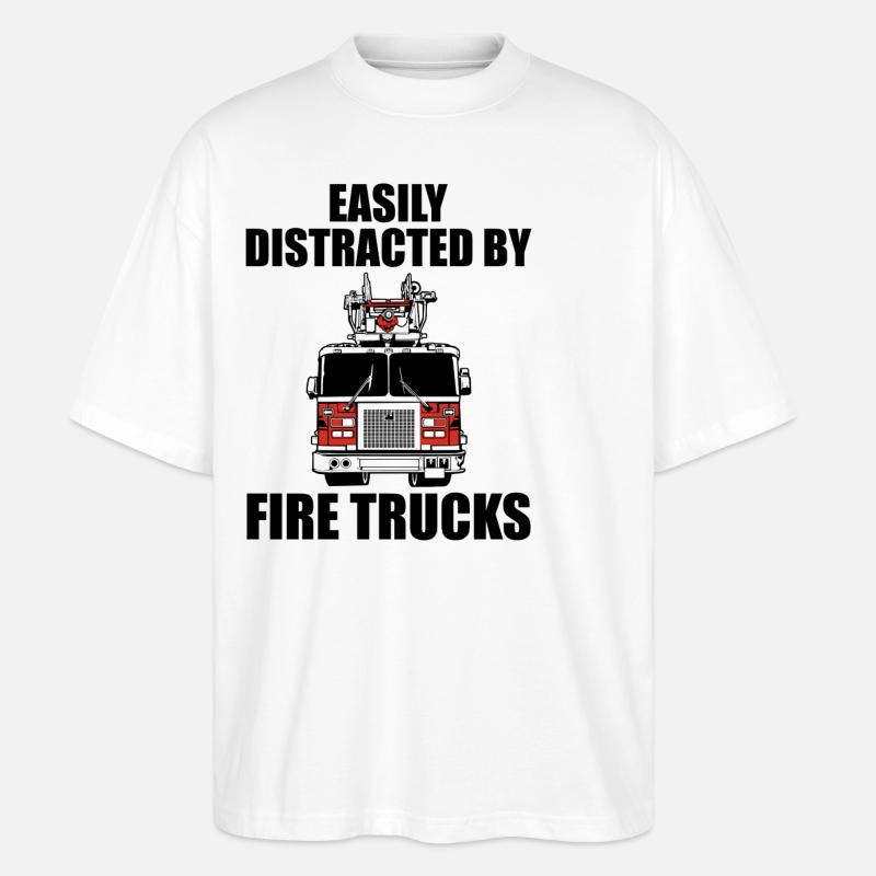Easily distracted by fire trucks - Stanley/Stella Oversized Unisex Organic T-shirt Blaster 2.0 - white