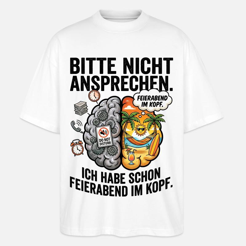 Feierabend Kopf-Konflikt - Stanley/Stella Oversized Unisex Bio T-Shirt Blaster 2.0 - Weiß