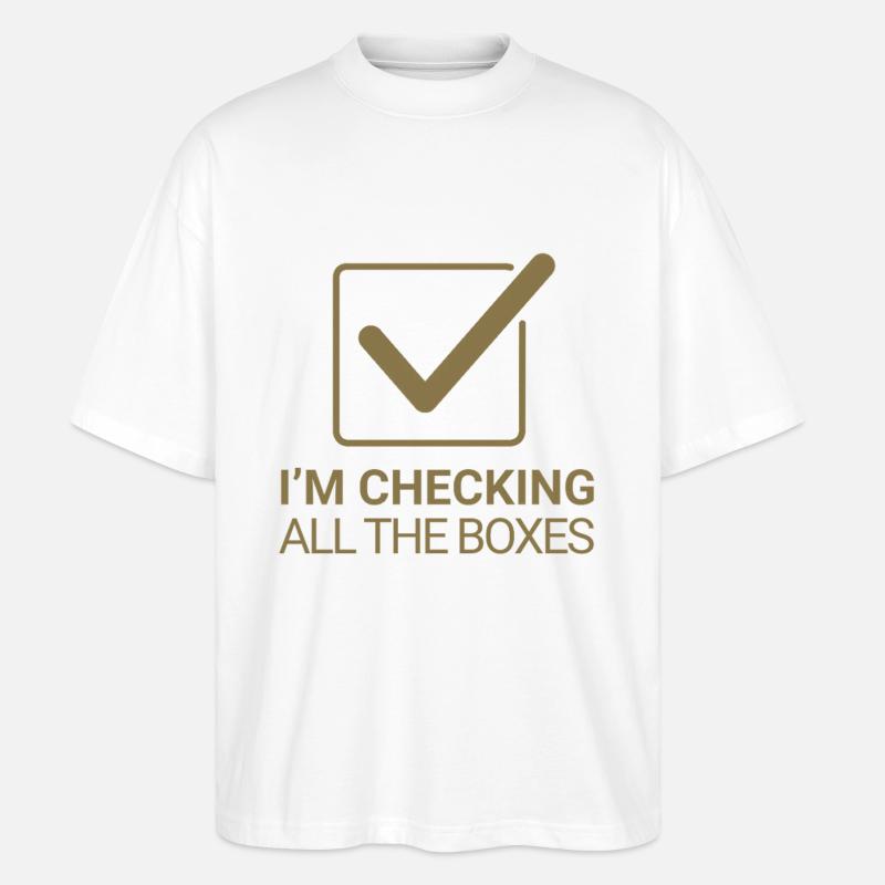 I'm checking all the boxes - Stanley/Stella Oversized Unisex Bio T-Shirt Blaster 2.0 - Weiß