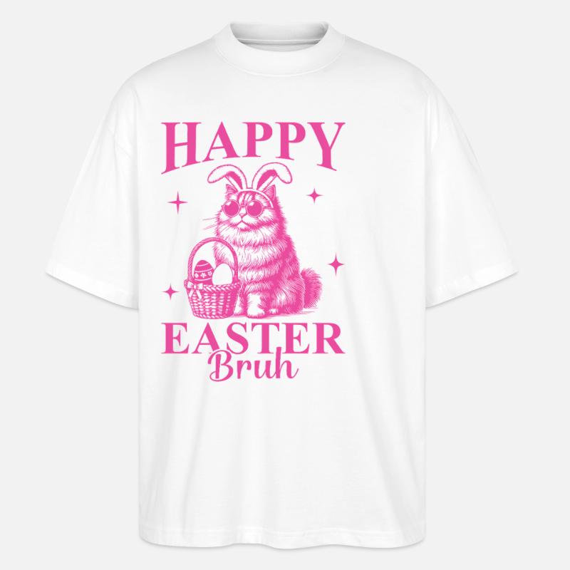 Happy Easter Bruh - Stanley/Stella Oversized Unisex Bio T-Shirt Blaster 2.0 - Weiß
