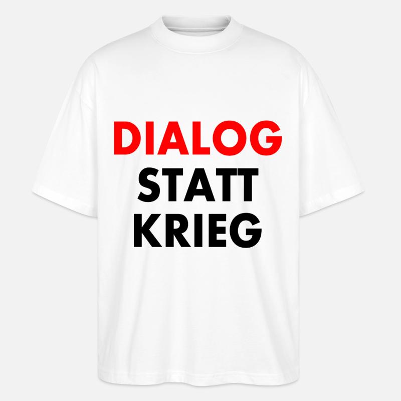 dialog statt krieg - Stanley/Stella Oversized Unisex Bio T-Shirt Blaster 2.0 - Weiß