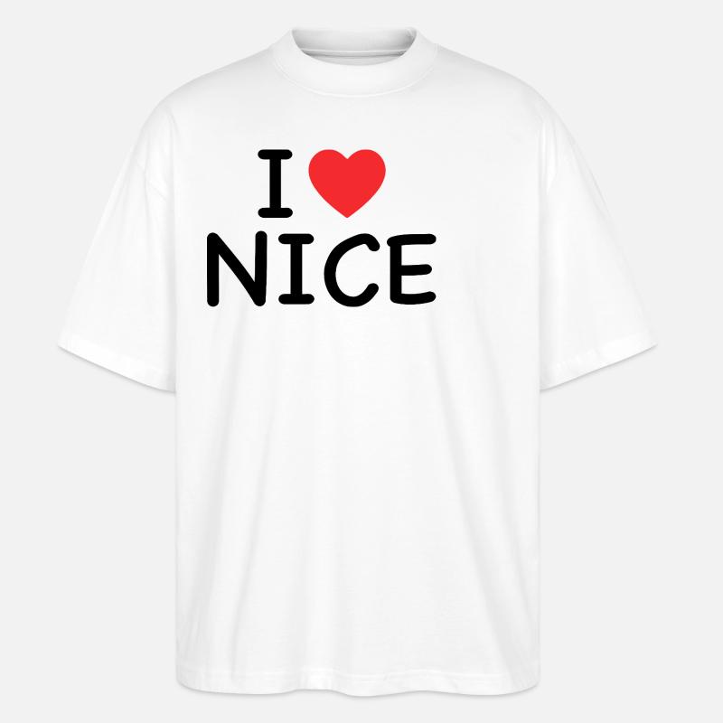 I Love Nice - J'aime Nice - Stanley/Stella Oversized Unisex Bio T-Shirt Blaster 2.0 - Weiß