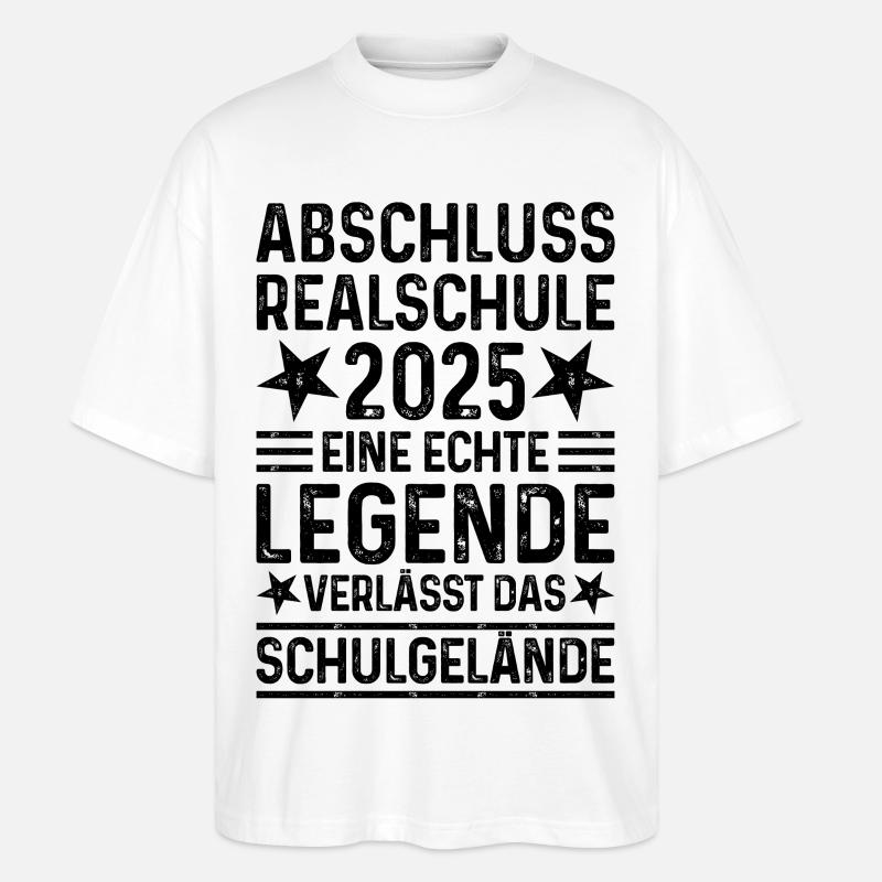 Abschluss 2025 Realschule - Stanley/Stella Oversized Unisex Bio T-Shirt Blaster 2.0 - Weiß