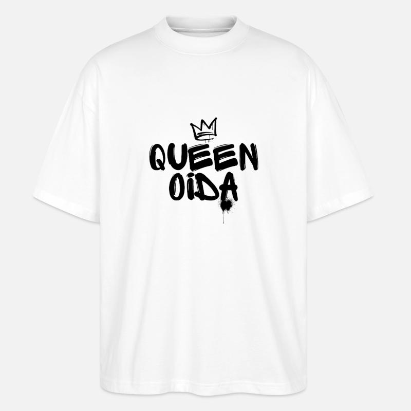 Queen oida - Wiener Sprüche - Stanley/Stella Oversized Unisex Bio T-Shirt Blaster 2.0 - Weiß