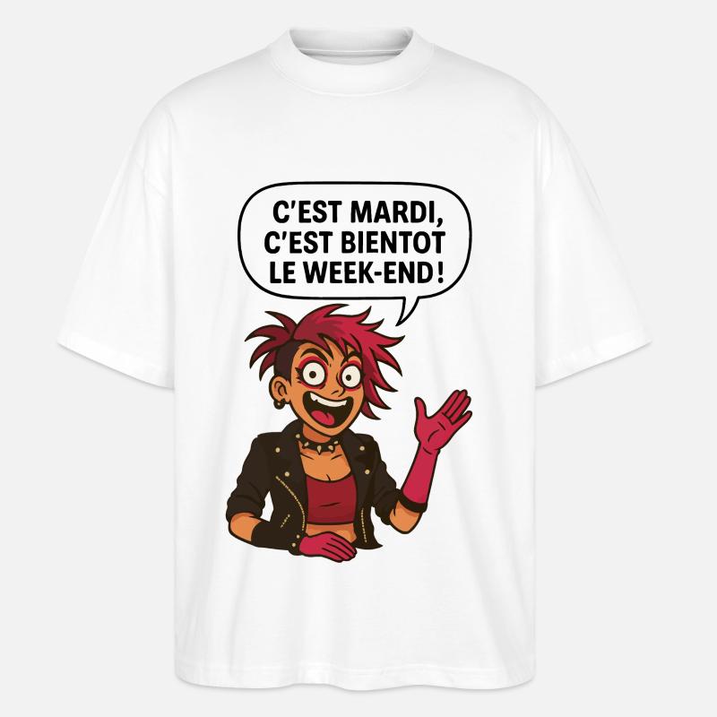 C'est mardi ! C'est bientôt le weekend ! - T-shirt bio Blaster 2.0 coupe oversize Stanley/Stella Unisexe - blanc